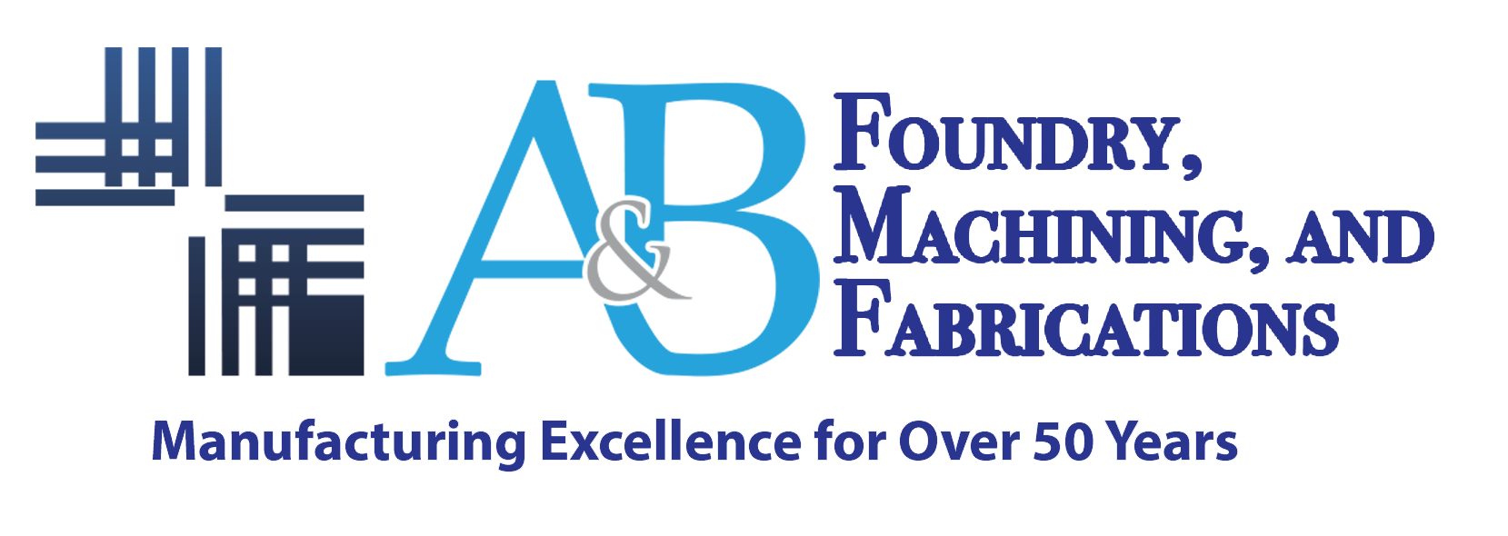 Machining & Fabricating A&B Foundry, Machining, and Fabrications
